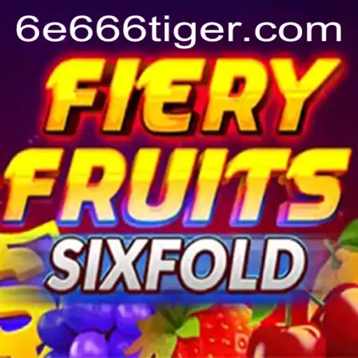 Descubra o Mundo Empolgante de FieryFruitsSixFold