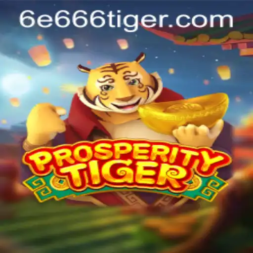 Descubra o Fascinante Mundo de ProsperityTiger: Uma Jornada de Estratégia e Aventura